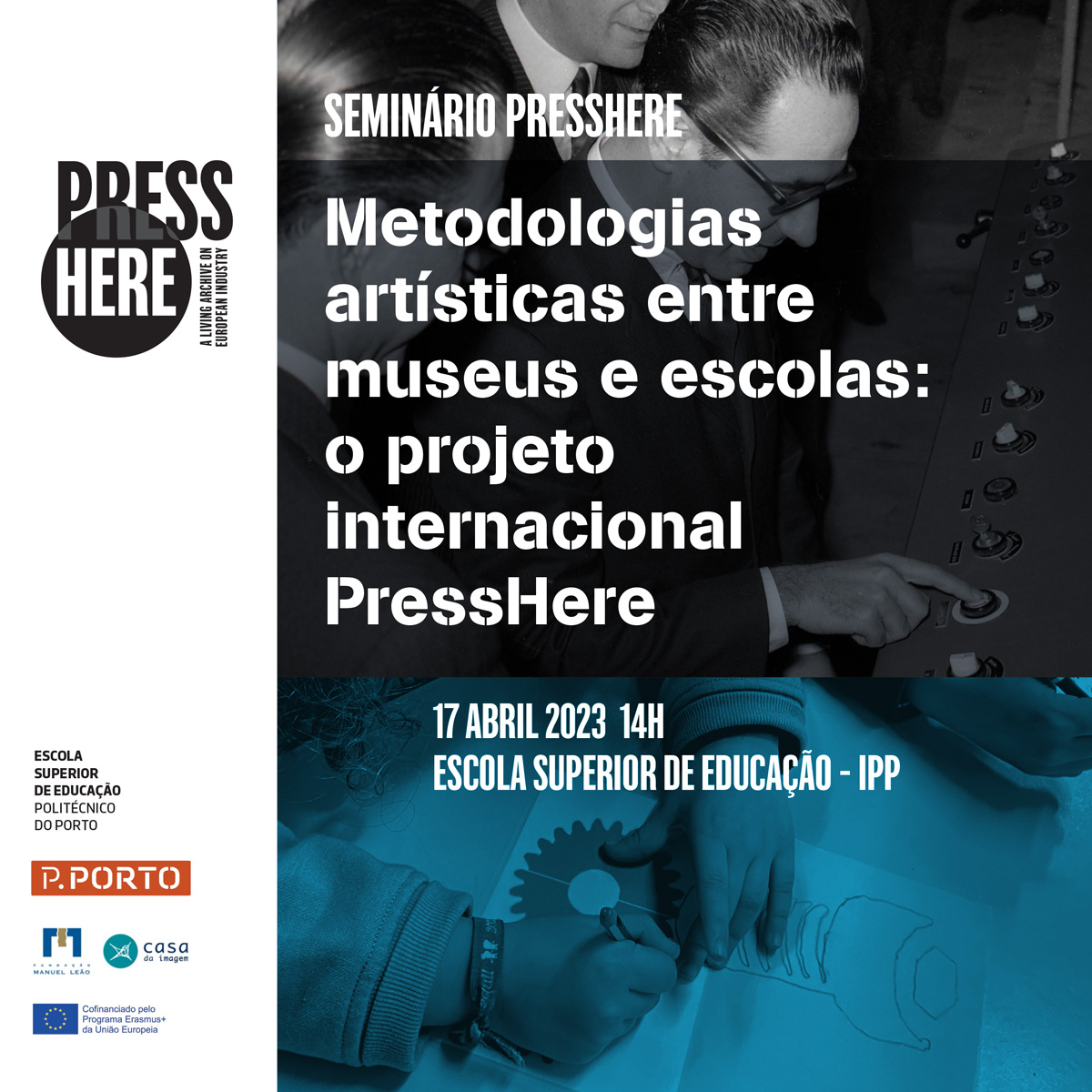 Seminário: “Metodologias artísticas entre museus e escolas: o projeto internacional PressHere”